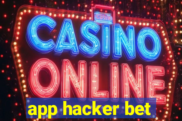 app hacker bet