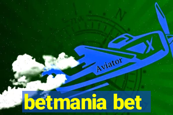 betmania bet