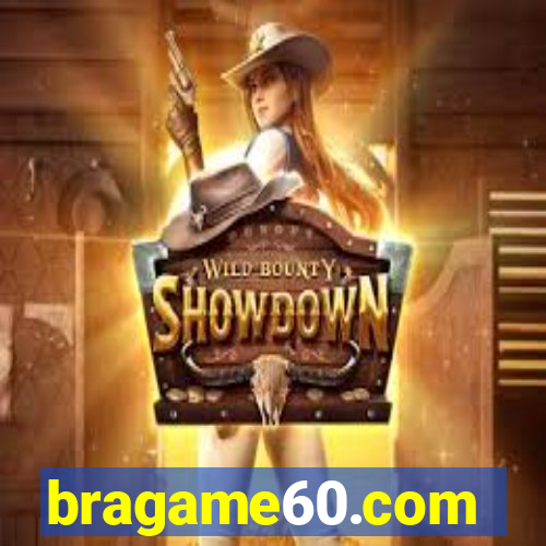 bragame60.com