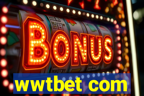 wwtbet com