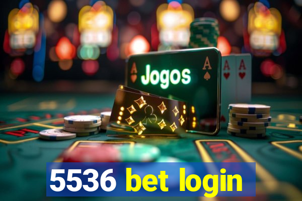 5536 bet login