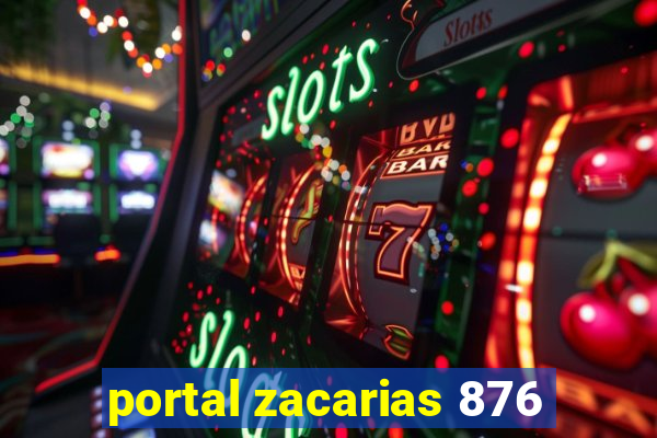 portal zacarias 876