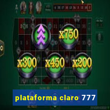 plataforma claro 777