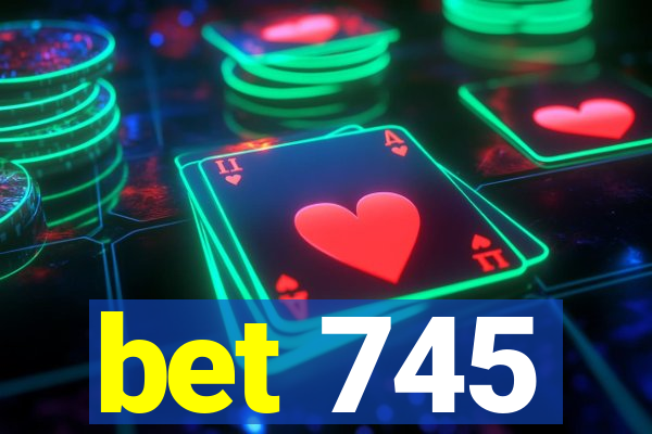 bet 745