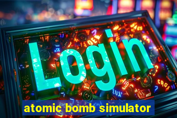 atomic bomb simulator