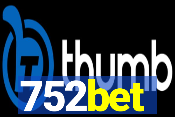 752bet