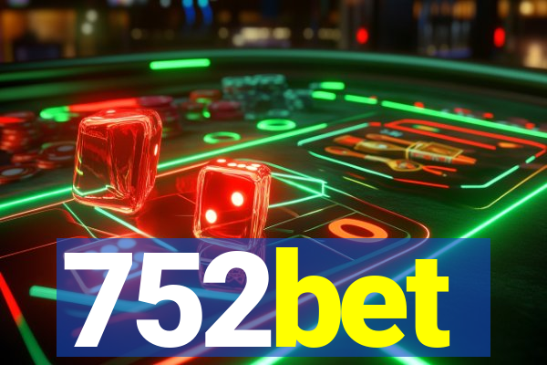 752bet