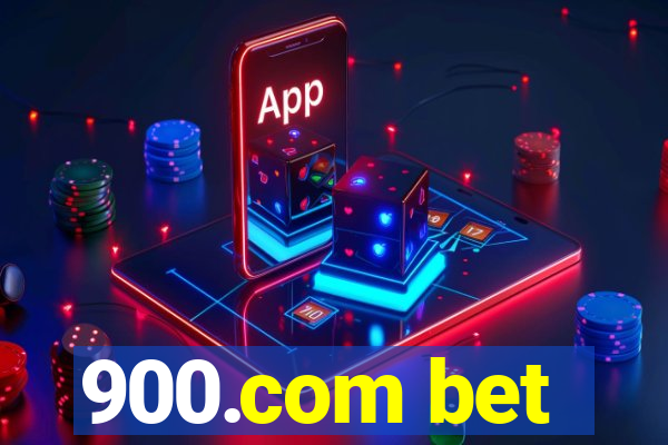 900.com bet