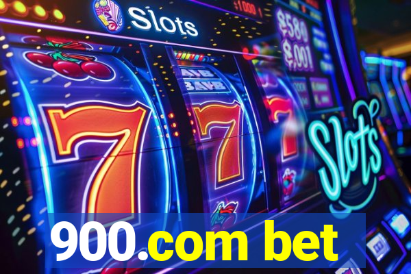 900.com bet