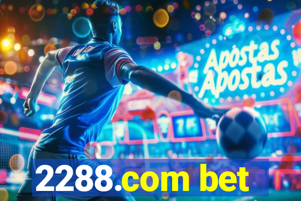 2288.com bet