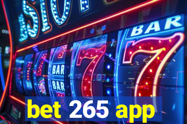 bet 265 app