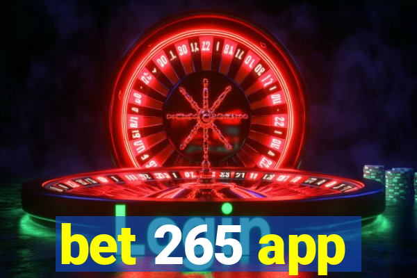 bet 265 app