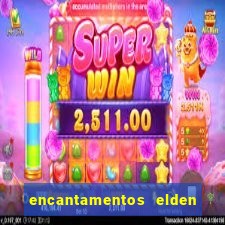 encantamentos elden ring wiki