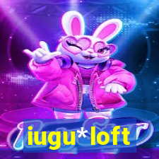 iugu*loft