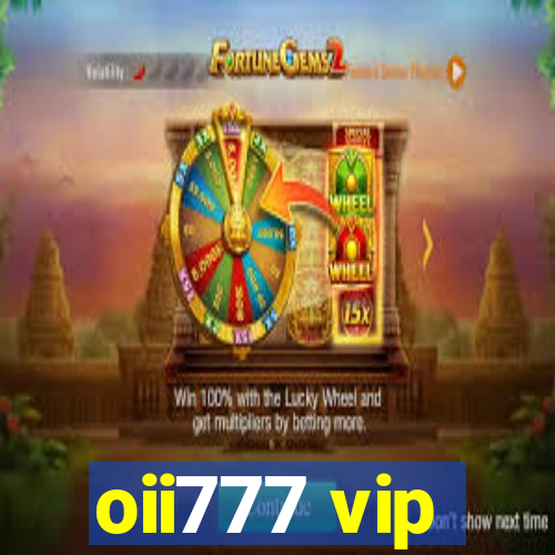 oii777 vip