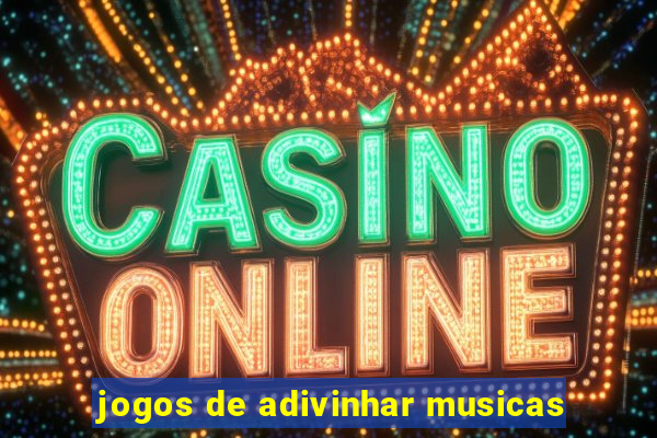 jogos de adivinhar musicas