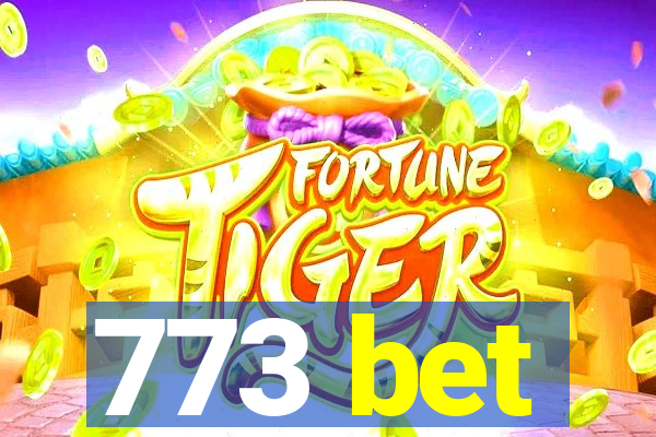 773 bet