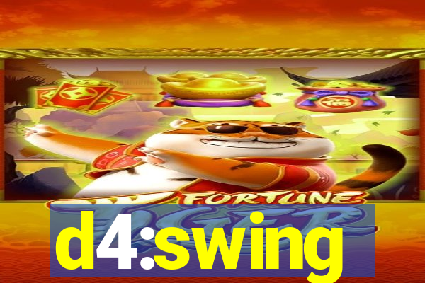 d4:swing