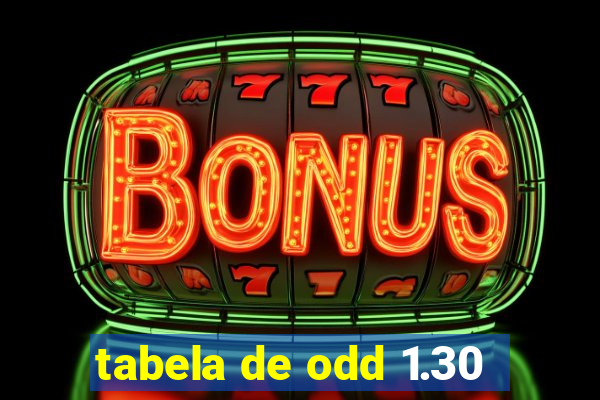 tabela de odd 1.30