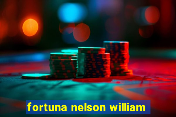 fortuna nelson william