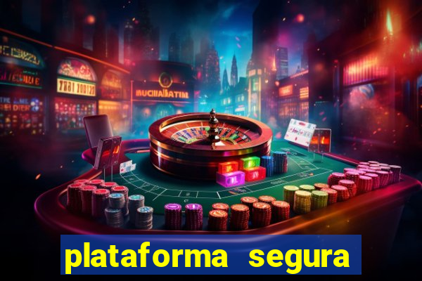 plataforma segura de jogos para ganhar dinheiro