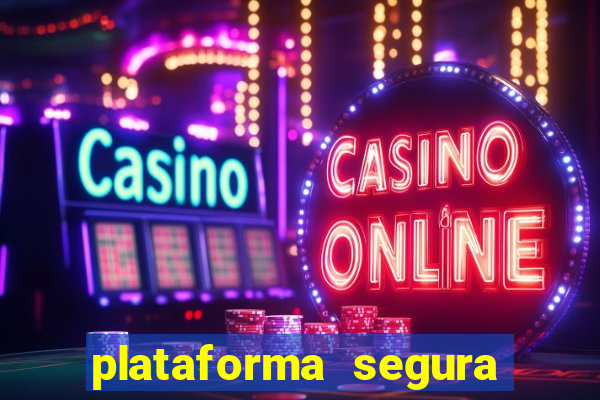 plataforma segura de jogos para ganhar dinheiro