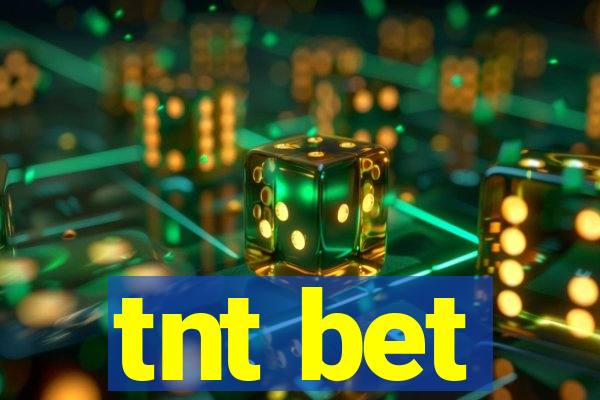 tnt bet