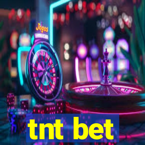 tnt bet