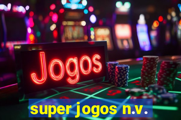 super jogos n.v.