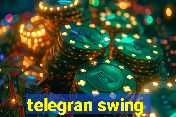 telegran swing