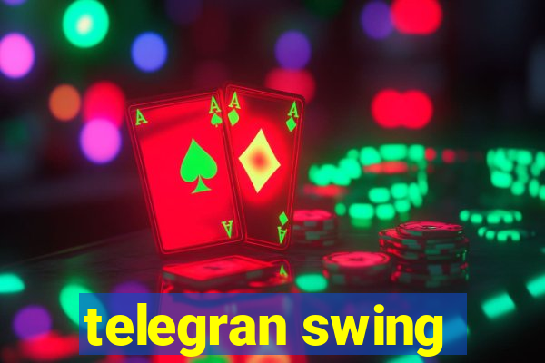 telegran swing