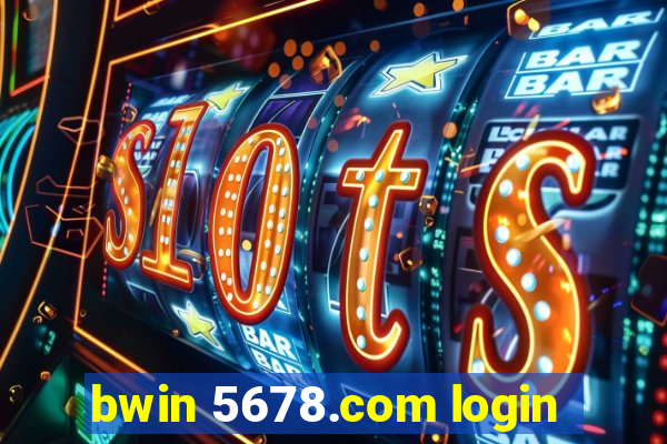 bwin 5678.com login