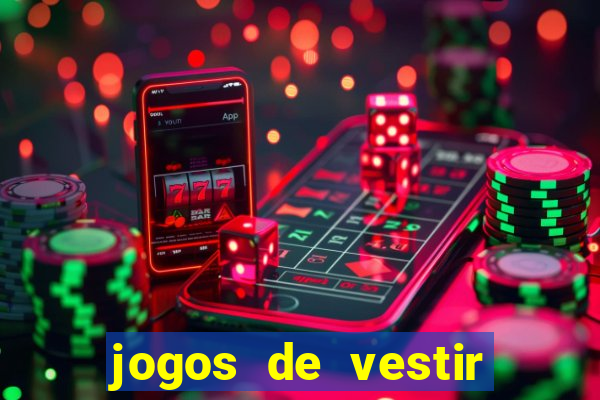 jogos de vestir click jogos