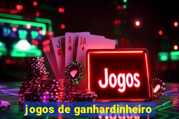 jogos de ganhardinheiro