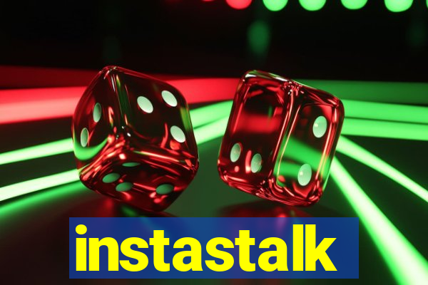 instastalk