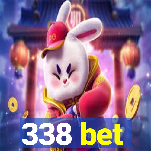 338 bet