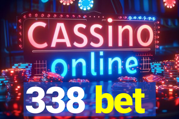 338 bet