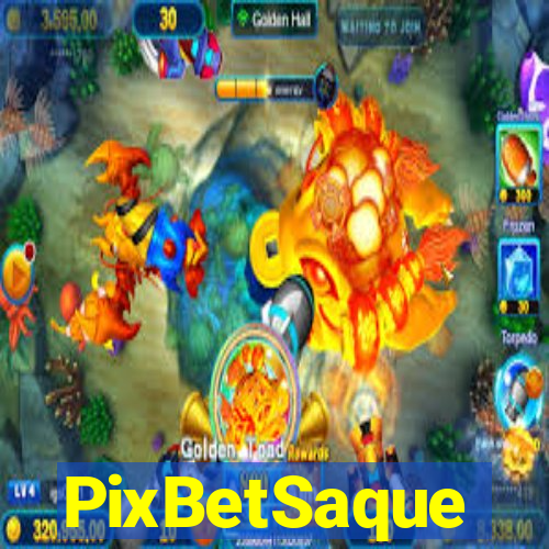 PixBetSaque