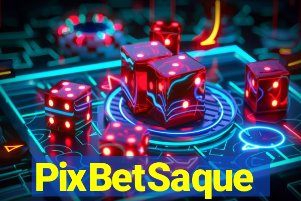 PixBetSaque