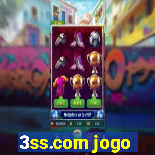 3ss.com jogo