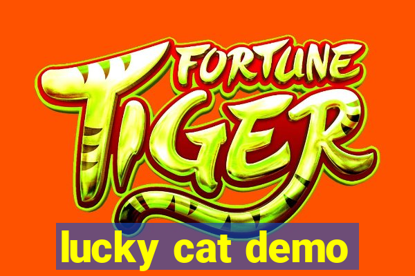 lucky cat demo