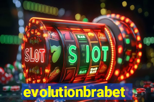 evolutionbrabet