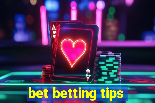 bet betting tips