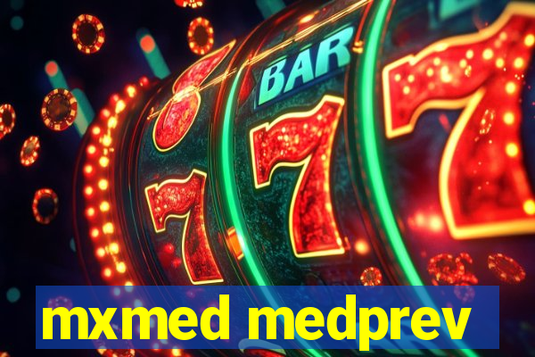 mxmed medprev