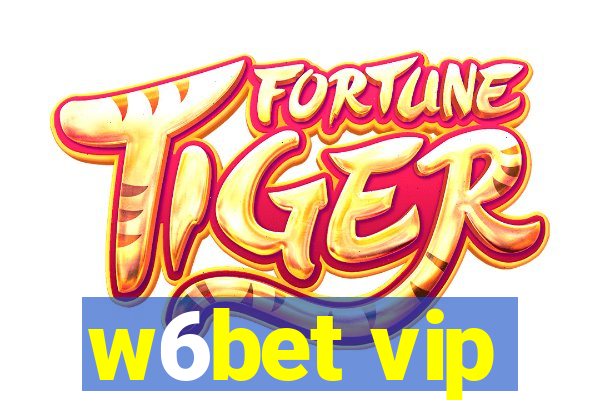 w6bet vip