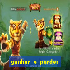 ganhar e perder faz parte do jogo frases