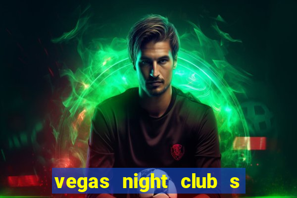 vegas night club s o louren o do sul