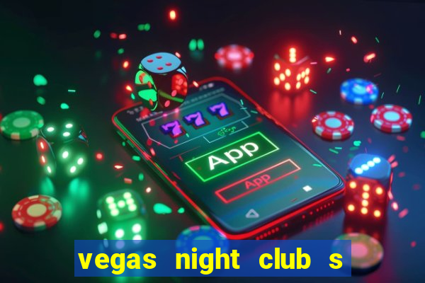 vegas night club s o louren o do sul