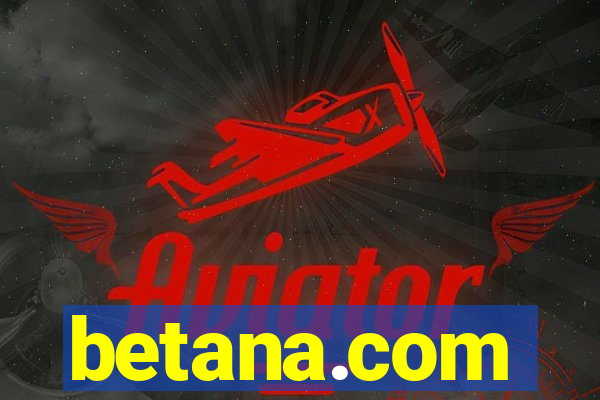 betana.com