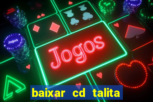 baixar cd talita santos vida vazia